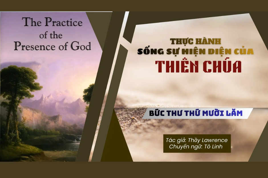 Thực hành sống sự hiện diện của Thiên Chúa - Bức thư thứ mười lăm
