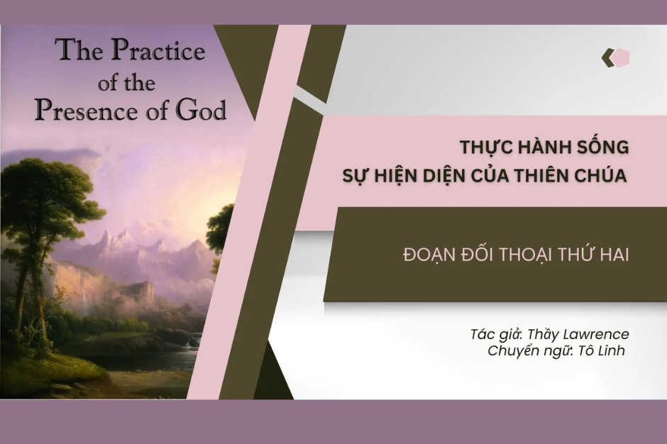 Thực hành sống sự hiện diện của Thiên Chúa - Đoạn đối thoại thứ hai