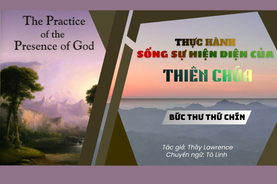 Thực hành sống sự hiện diện của Thiên Chúa - Bức thư thứ chín
