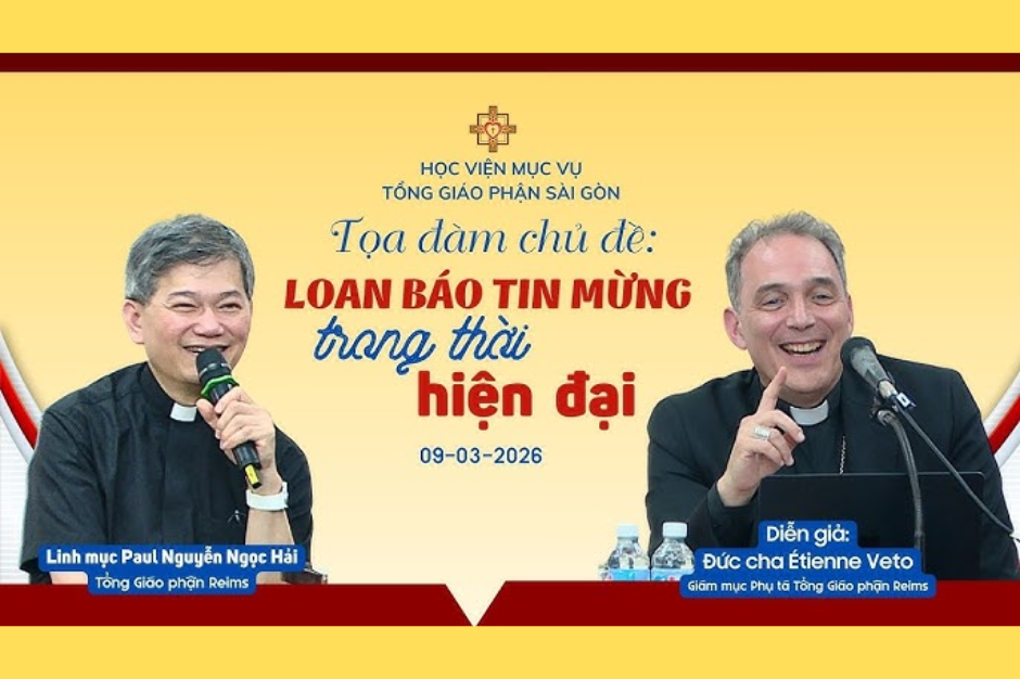 Học viện Mục vụ TGPSG - Tọa đàm: “Loan báo Tin Mừng trong thời hiện đại”