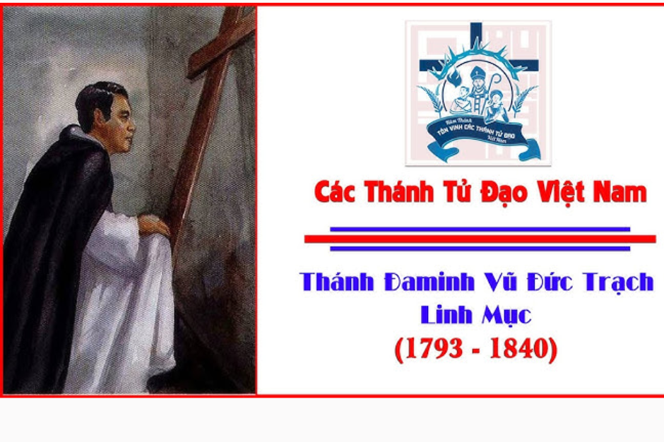 Ngày 18/09: Hạnh Thánh Đaminh Vũ Đức Trạch