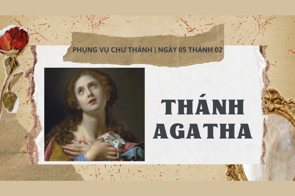 Ngày 05 tháng 02: Thánh Agatha, Trinh nữ, Tử đạo thành Catane
