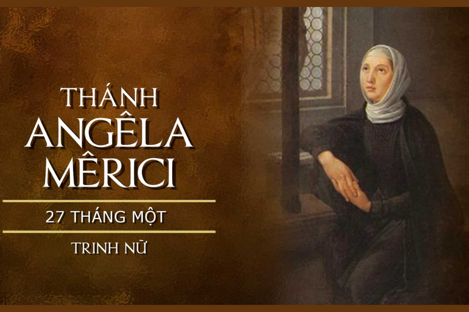 Ngày 27/01: Thánh Angela Merici, Trinh nữ