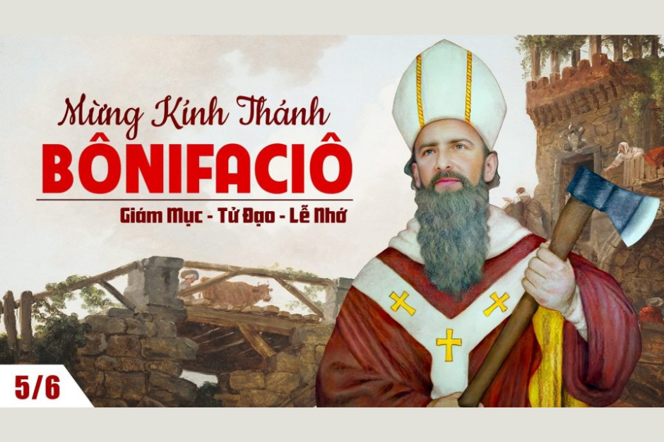 Ngày 05/06: thánh Bôniphát, Giám mục, Tử đạo (673-754)