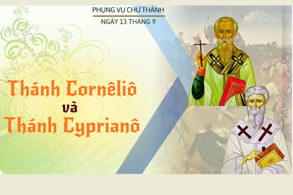 Ngày 16 tháng 9: Thánh Cornêliô, Giáo hoàng, và Thánh Cyprianô, Giám mục, Tử đạo
