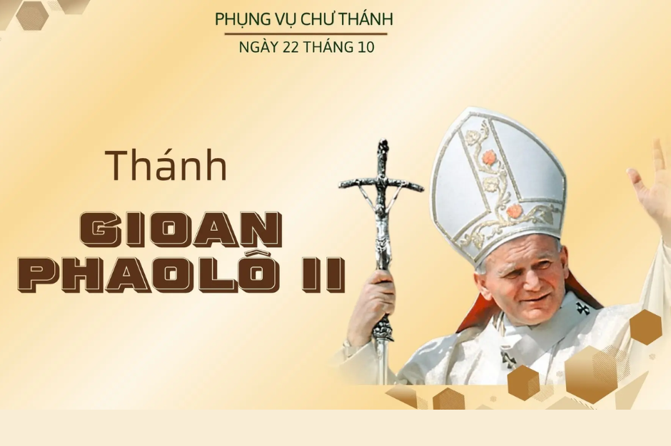 Ngày 22 tháng 10: Thánh Gioan Phaolô II, Giáo hoàng