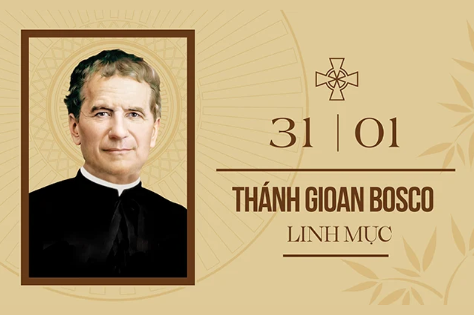 Ngày 31/01: Thánh Gioan Bosco - Linh mục