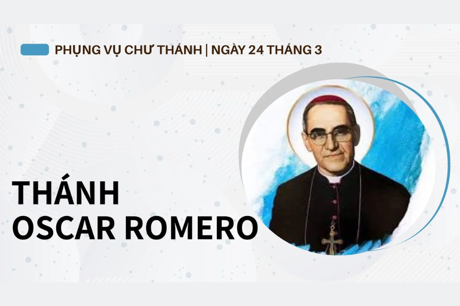 Ngày 24 tháng 3: Thánh Oscar Romero