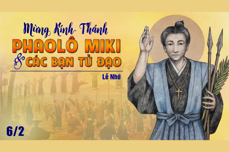 Ngày 06/02: Thánh Phaolô Miki và các bạn tử vì đạo