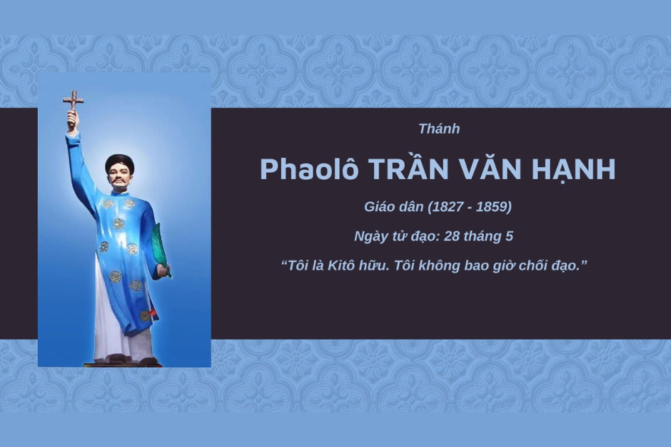 Thánh Phaolô Trần Văn Hạnh, tử đạo ngày 28 tháng 5 năm 1859