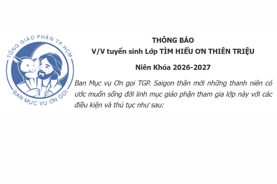 Thông Báo V/v tuyển sinh Lớp Tìm Hiểu Ơn Thiên Triệu Niên Khóa 2026-2027