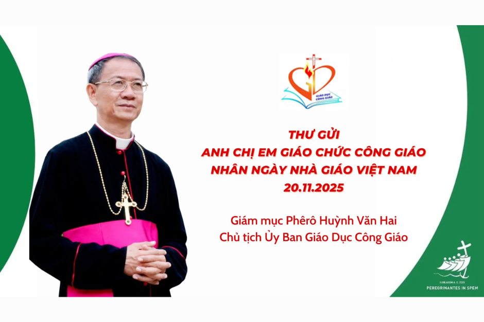 Thư gửi anh chị em giáo chức Công giáo nhân ngày Nhà giáo Việt Nam 20/11/2025
