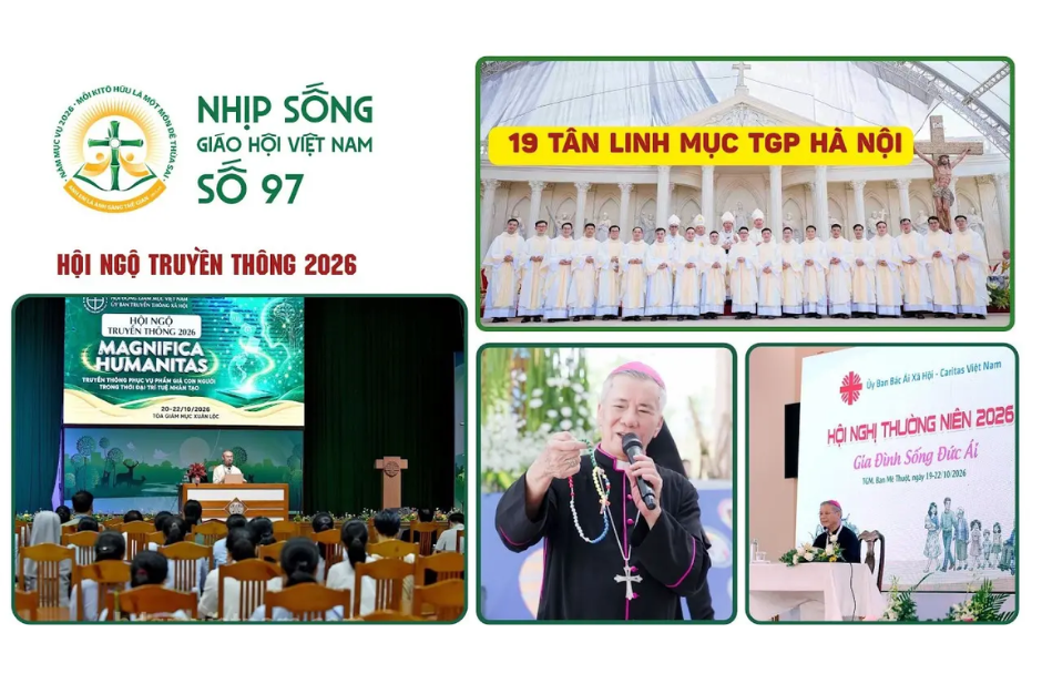 Hội ngộ Truyền thông 2026 – Hội nghị Caritas – 19 Tân Linh mục Hà Nội: Nhịp sống Giáo hội Việt Nam số 97 (20/10/2026 - 26/10/2026)
