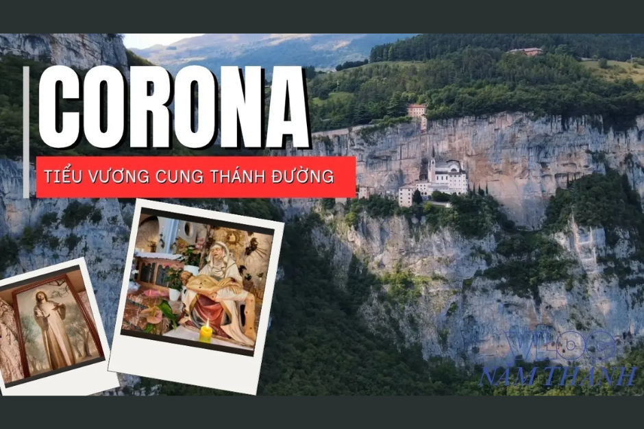 Vlog Năm Thánh số 17 - Đền thánh Đức Mẹ Corona - Tiểu vương cung thánh đường