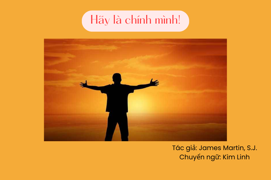 Hãy là chính mình!
