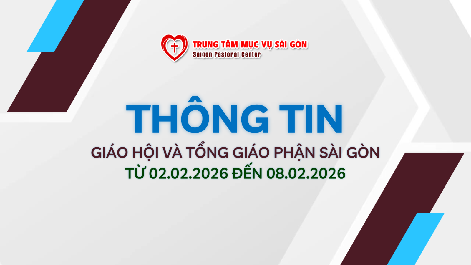 Thông tin Giáo hội và Tổng giáo phận Sài Gòn từ 02.02.2026 đến 08.02.2026
